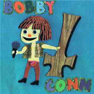 Bobby Conn - Bobby Conn