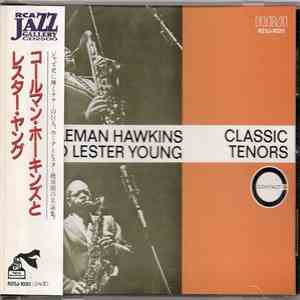 Coleman Hawkins And Lester Young - Classic Tenors