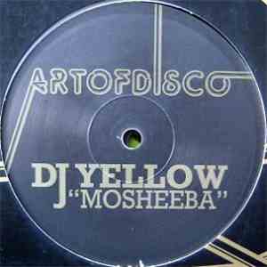 DJ Yellow - Mosheeba