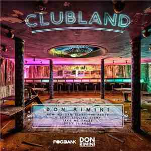 Don Rimini - Clubland Ep