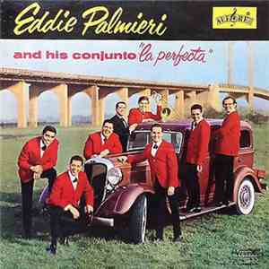 Eddie Palmieri And His Conjunto 