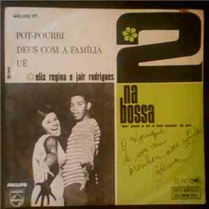 Elis Regina E Jair Rodrigues - 2 Na Bossa - Pot-Pourri
