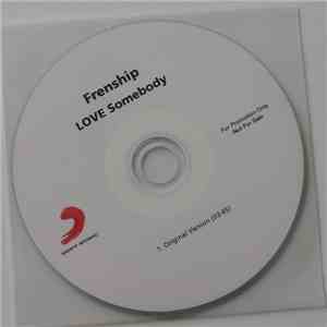 Frenship - Love Somebody