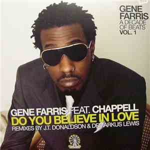 Gene Farris Feat. Chappell - A Decade Of Beats Vol. 1 - Do You Believe In L ...