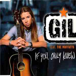 Gil  Feat. The Moffatts - If You Only Knew
