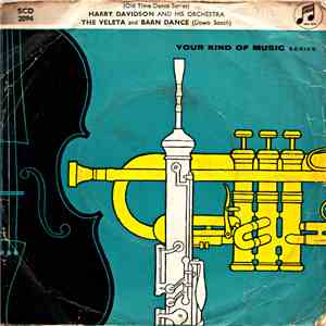 Harry Davidson And His Orchestra - The Veleta And Barn Dance (Down South)