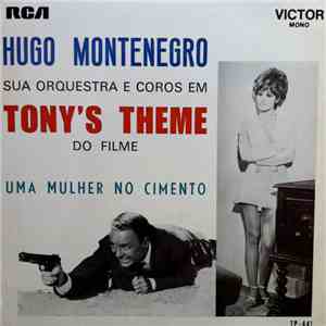 Hugo Montenegro Sua Orquestra E Coros - Tony's Theme (Do Filme Uma Mulher N ...