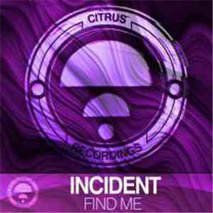 Incident  - Find Me