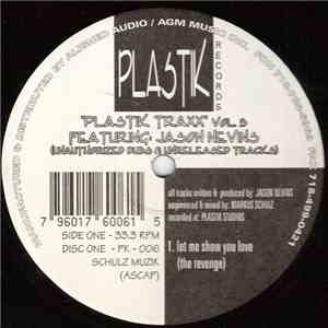 Jason Nevins - Plastik Traxx Vol. 3 (Unauthorized Dubs & Unreleased Tracks)