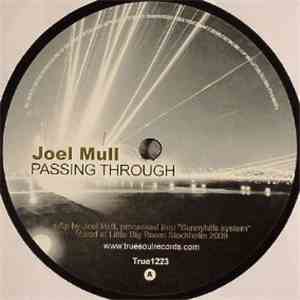Joel Mull / Cari Lekebusch - Passing Through / Landing Strip