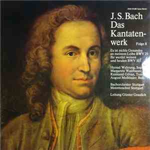 Johann Sebastian Bach - Das Kantatenwerk - Folge 8