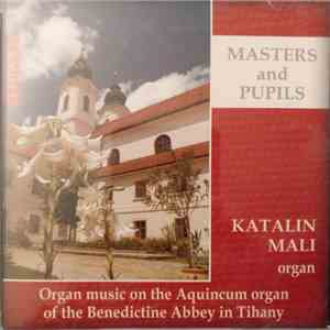 Katalin Mali - Masters And Pupils
