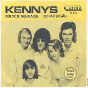 Kennys - Den Siste Mohikanen / Du Har En Vän