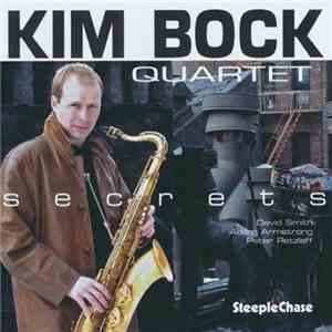 Kim Bock Quartet - Secrets