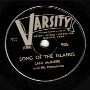 Lani McIntire And His Hawaiians - Song Of The Islands / Aloha - Farewell To ...