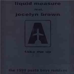 Liquid Measure Feat. Jocelyn Brown - Take Me Up