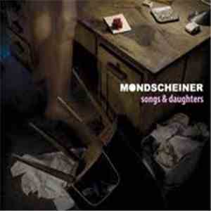 Mondscheiner - Songs & Daughters