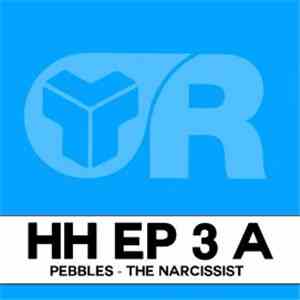 Pebbles  - HH EP 3 A