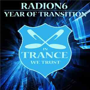 Radion6 - Year Of Transition