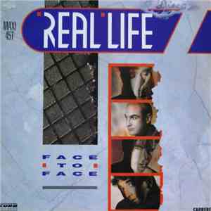 Real Life - Face To Face