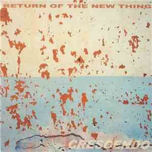 Return Of The New Thing - Crescendo