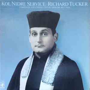 Richard Tucker  - Kol Nidre Service