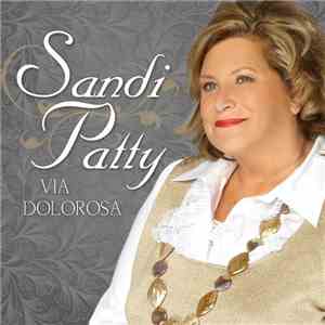 Sandi Patty - Via Dolorosa: Anthems Of Redemption