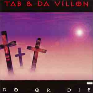 Tab & Da Villon - Do Or Die
