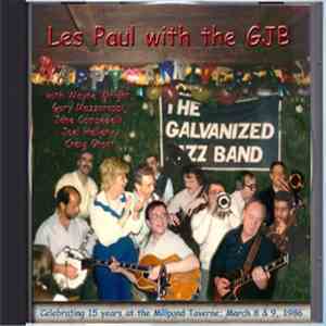 The Galvanized Jazz Band GJB LPT - Les Paul With The Galvanized Jazz Band