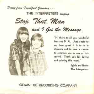 The Interpreters  - Stop That Man / I Get The Message