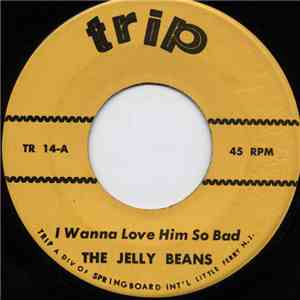 The Jelly Beans / The Adlibs - I Wanna Love Him So Bad / Boy From New York ...