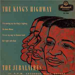 The Jubalaires - The King's Highway