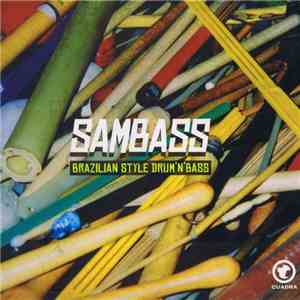 Various - Sambass (Brazilian Style Drum'n'Bass)