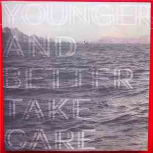 Younger And Better - Take Care