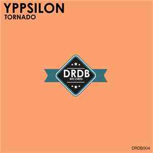 Yppsilon - Tornado