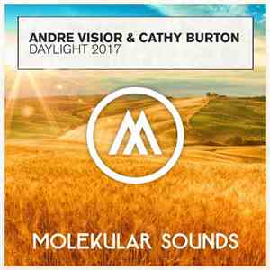 André Visior & Cathy Burton - Daylight 2017