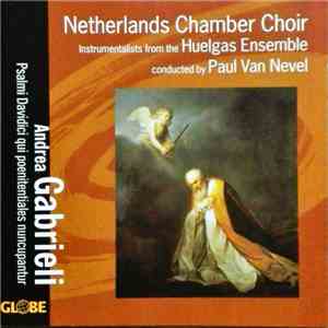 Andrea Gabrieli, Netherlands Chamber Choir, Paul Van Nevel, Huelgas-Ensembl ...