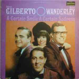 Astrud Gilberto / Walter Wanderley Trio - Um Certo Sorriso Uma Certa Triste ...