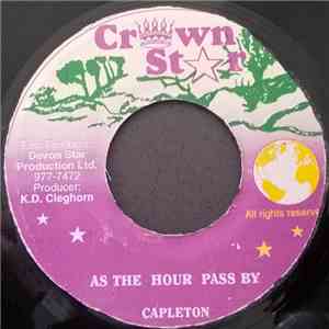 Capleton - As The Hour Pass By