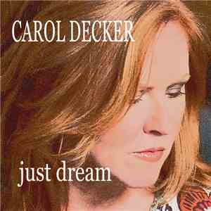 Carol Decker - Just Dream