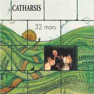 Catharsis - 32 Mars