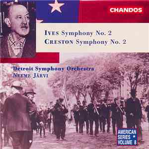 Charles Ives, Paul Creston, Neeme Järvi, Detroit Symphony Orchestra - Symphonies no.2