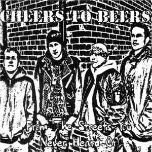 Cheers To Beers - From The Streets You Never Heard Of