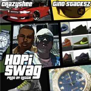 CrazyShee Ft. Gino Stacksz - Hopi Swag