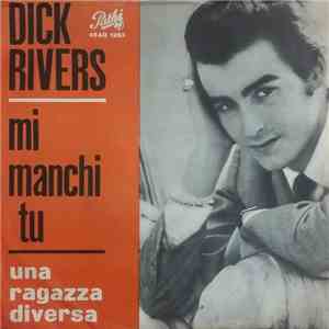 Dick Rivers - Mi Manchi Tu
