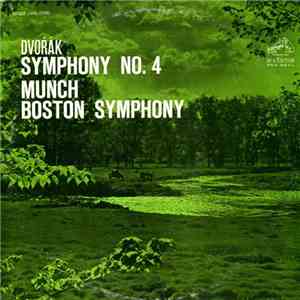 Dvořák - Munch, Boston Symphony - Symphony No. 4