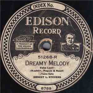 Ernest L. Stevens - Dreamy Melody / I Love You
