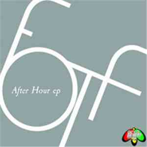 FOTF - Afterhour EP