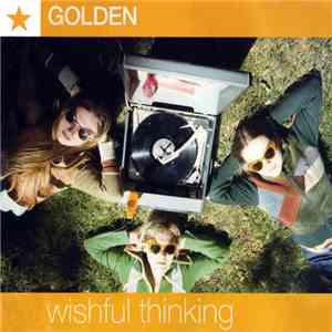 Golden  - Wishful Thinking