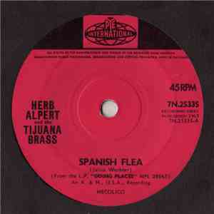 Herb Alpert And The Tijuana Brass - Spanish Flea / Cinco De Mayo